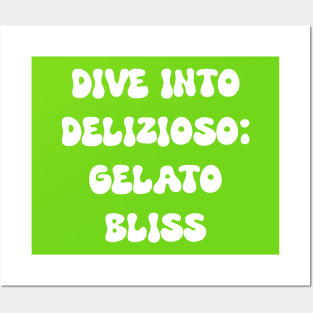 Dive into Delizioso: Gelato Bliss for gelato lovers Posters and Art